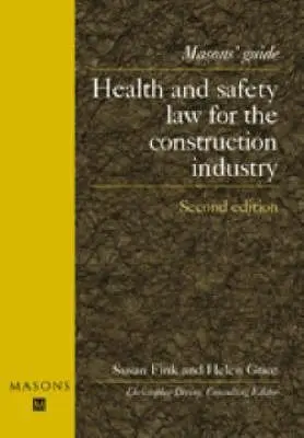 Cover of Health and Safety Law for the Construction Industry, 2nd edition