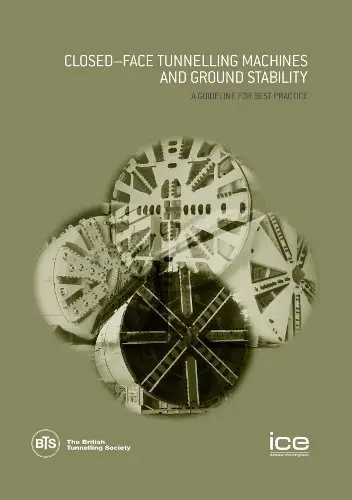 Cover of Closed-Face Tunnelling Machines and Ground Stability