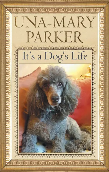 Cover of It's a Dog's Life