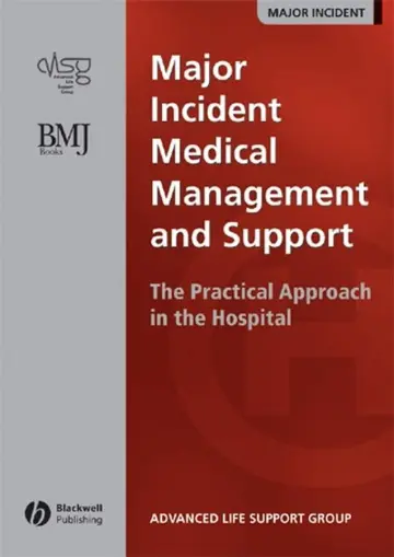 Cover of Major Incident Medical Management and Support