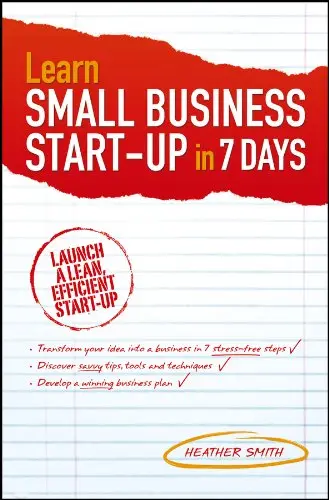 Cover of Learn Small Business Startup in 7 Days