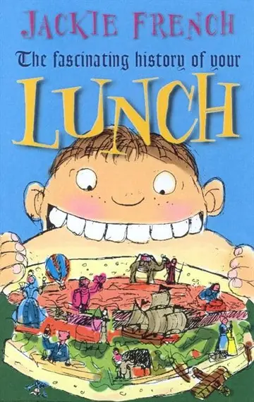 Cover of The Fascinating History of Your Lunch