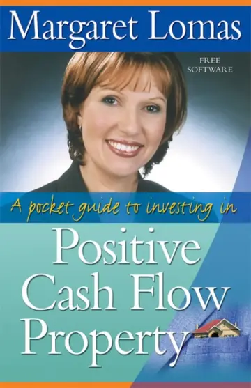 Cover of A Pocket Guide to Investing in Positive Cash Flow Property