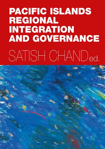 Cover of Pacific Islands Regional Integration and Governance