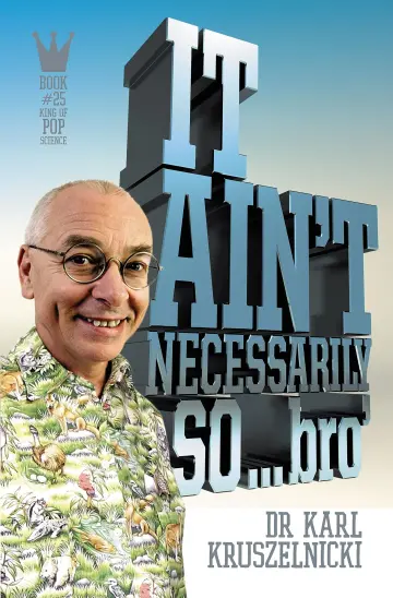 Cover of It Ain't Necessarily So... Bro