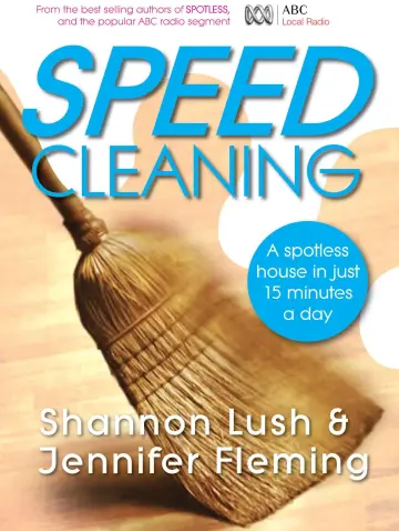 Cover of Speed Cleaning - a Spotless Housein Just 15min a Day