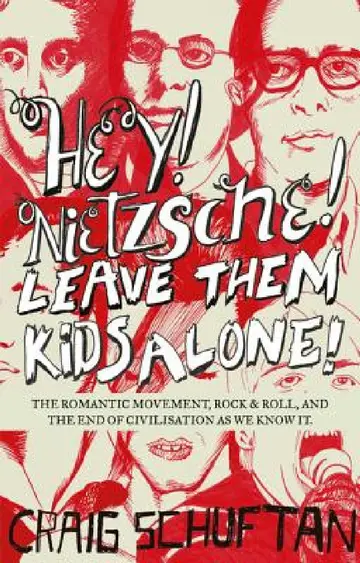 Cover of Hey, Nietzsche! Leave Them Kids Alone!