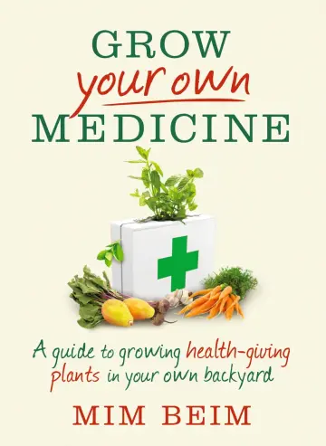 Cover of Grow Your Own Medicine