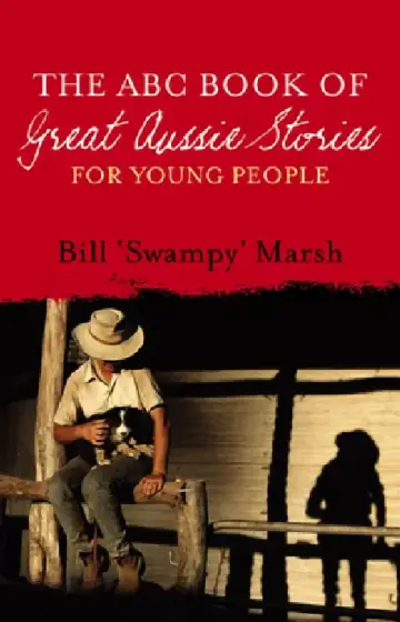 Cover of ABC Book Great Aussie Stories Young Ed