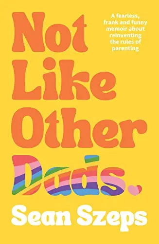 Cover of Not Like Other Dads
