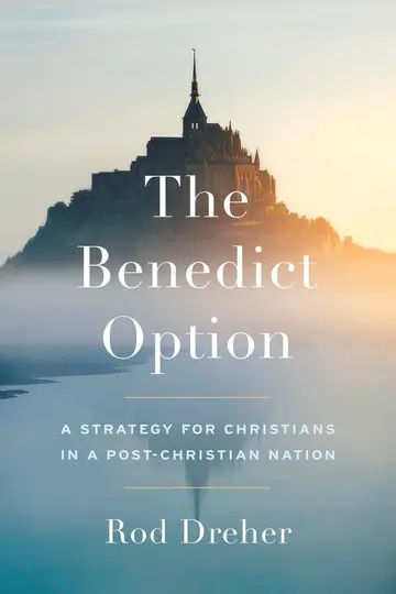 Cover of The Benedict Option