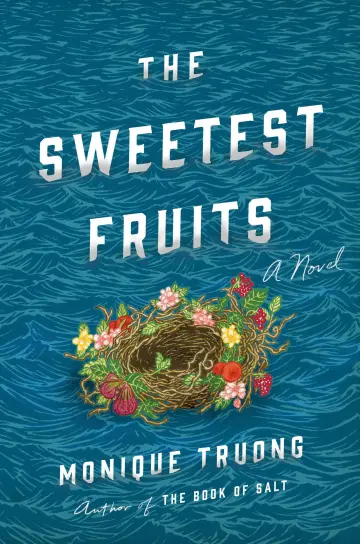 Cover of The Sweetest Fruits