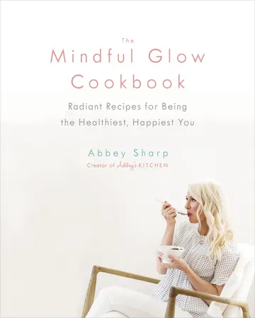 Cover of The Mindful Glow Cookbook
