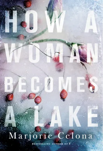 Cover of How a Woman Becomes a Lake