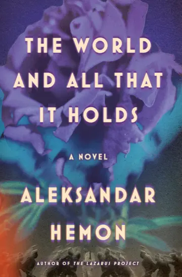 Cover of The World and All That It Holds