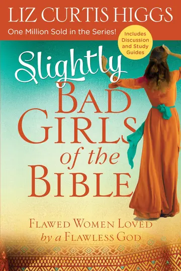 Cover of Slightly Bad Girls of the Bible