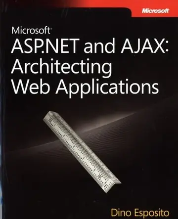 Cover of Microsoft ASP .NET and AJAX Architecting Web Applications