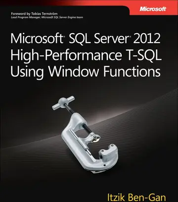 Cover of Microsoft SQL Server 2012 High-performance T-sql Using Window Functions