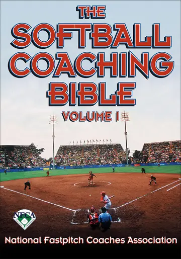 Cover of The Softball Coaching Bible, Volume I