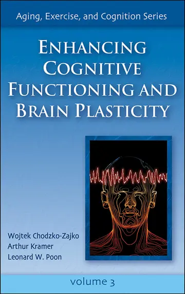 Cover of Enhancing Cognitive Functioning and Brain Plasticity