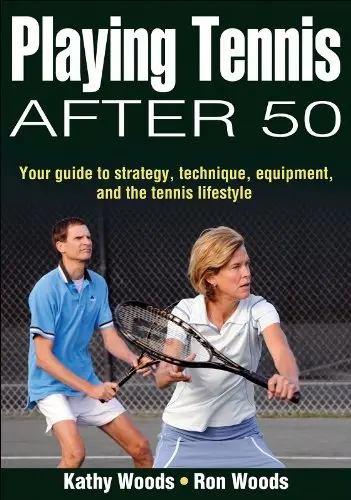Cover of Playing Tennis After 50