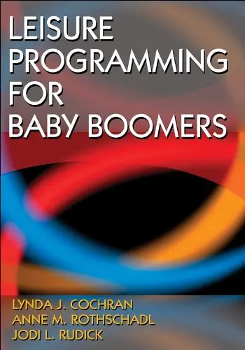 Cover of Leisure Programming for Baby Boomers