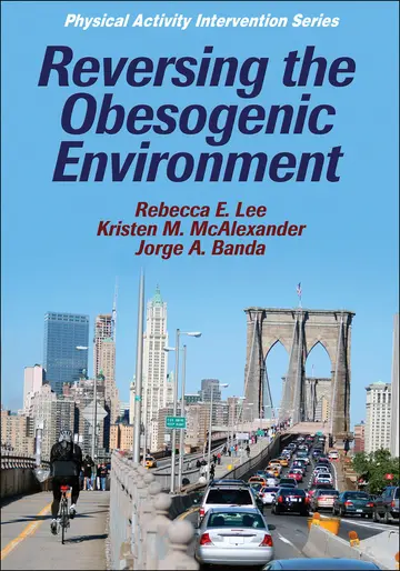 Cover of Reversing the Obesogenic Environment