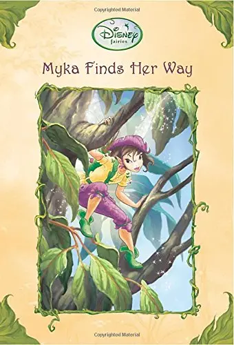Cover of Myka Finds Her Way (Disney Fairies) (A Stepping Stone Book(TM))