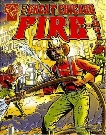 Cover of The Great Chicago Fire of 1871