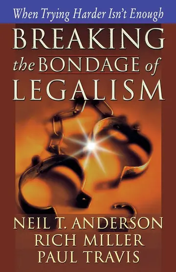 Cover of Breaking the Bondage of Legalism