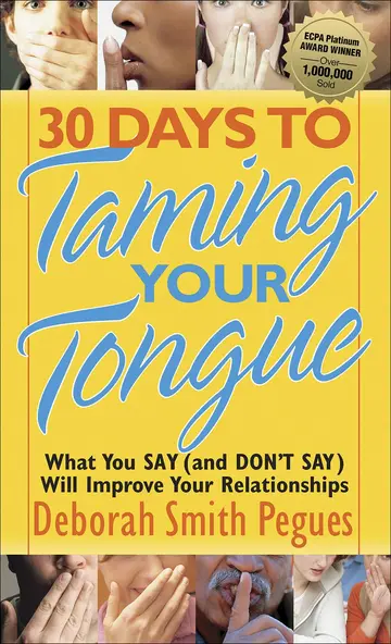 Cover of 30 Days to Taming Your Tongue