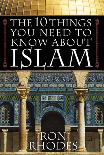Cover of The 10 Things You Need to Know About Islam