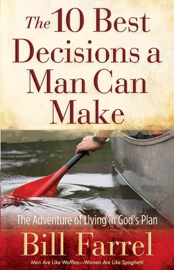 Cover of The 10 Best Decisions a Man Can Make