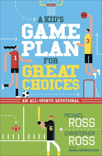 Cover of A Kid's Game Plan for Great Choices