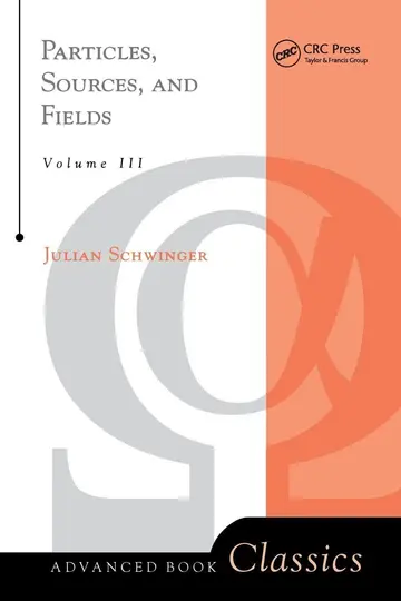 Cover of Particles, Sources, and Fields, Volume 3