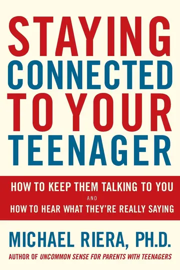 Cover of Staying Connected to Your Teenager