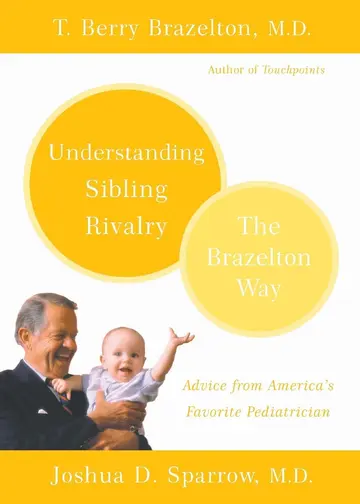 Cover of Understanding Sibling Rivalry - The Brazelton Way