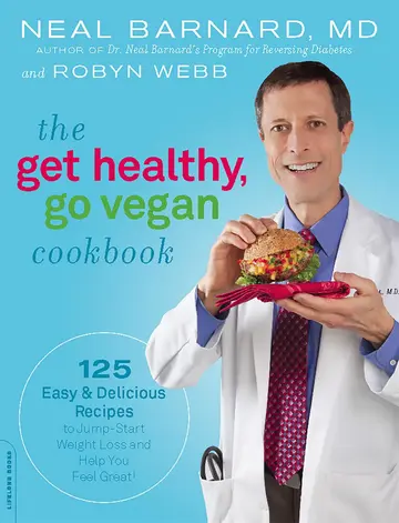 Cover of The Get Healthy, Go Vegan Cookbook