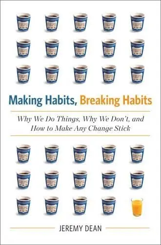 Cover of Making Habits, Breaking Habits