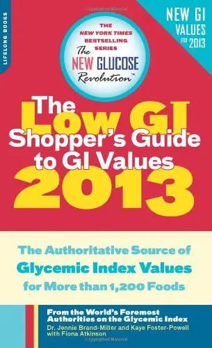 Cover of The Low GI Shopper's Guide to GI Values 2013