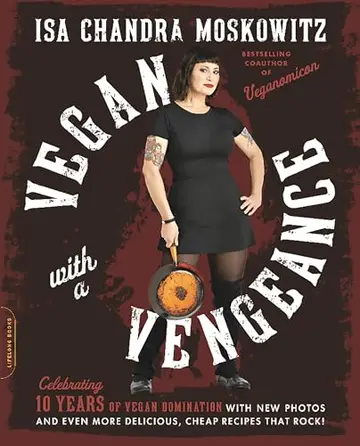 Cover of Vegan with a Vengeance, 10th Anniversary Edition