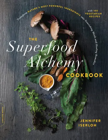 Cover of The Superfood Alchemy Cookbook