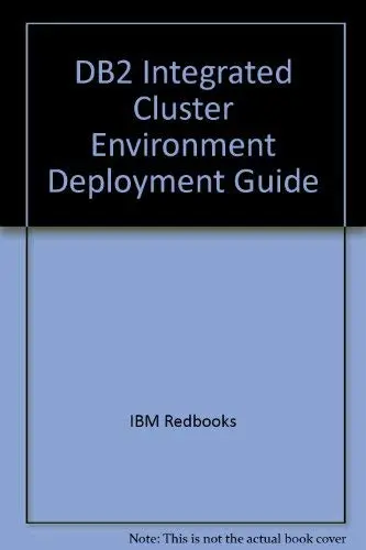 Cover of DB2 Integrated Cluster Environment Deployment Guide