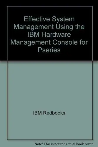 Cover of Effective System Management Using the IBM Hardware Management Console for Pseries