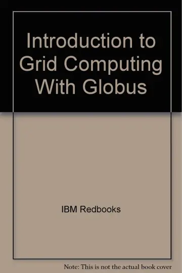 Cover of Introduction to Grid Computing with Globus