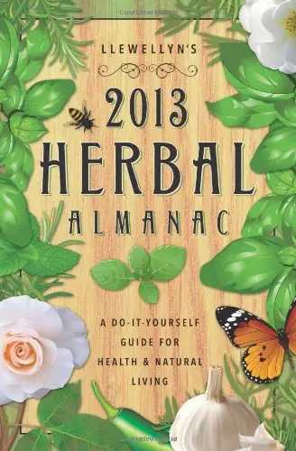Cover of Llewellyn's 2013 Herbal Almanac