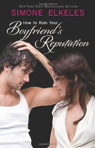 Cover of How to Ruin Your Boyfriend's Reputation
