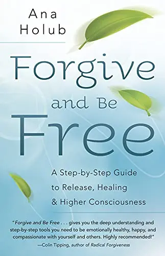 Cover of Forgive and be Free