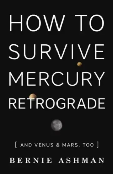 Cover of How to Survive Mercury Retrograde
