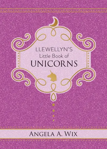 Cover of Llewellyn's Little Book of Unicorns
